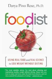 Foodist : Using Real Food and Real Science to Lose Weight without Dieting