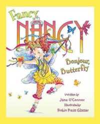Fancy Nancy: Bonjour, Butterfly (Fancy Nancy)