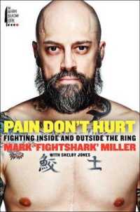 Pain Don't Hurt : Fighting inside and Outside the Ring