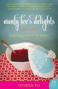 Aunty Lee's Delights : A Singaporean Mystery (The Aunty Lee Series)