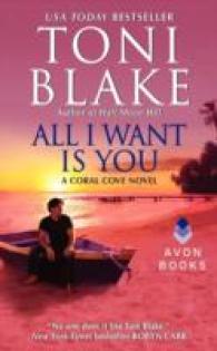 All I Want Is You : A Coral Cove Novel