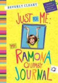 Just for Me: My Ramona Quimby Journal