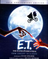 E.T. : The Extra-Terrestrial from Concept to Classic: the Illustrated Story of the Film and the Filmmakers （30 ANV）