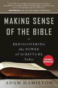 Making Sense of the Bible : Rediscovering the Power of Scripture Today
