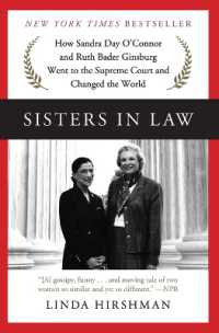 Sisters in Law : How Sandra Day O'Connor and Ruth Bader Ginsburg Went to the Supreme Court and Changed the World