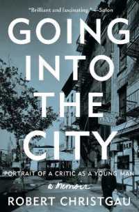 Going into the City : Portrait of a Critic as a Young Man