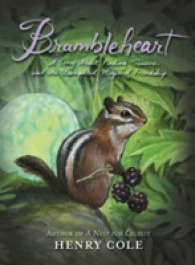 Brambleheart : A Story about Finding Treasure and the Unexpected Magic of Friendship (Brambleheart)