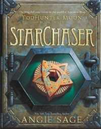 Starchaser (Todhunter Moon) -- Paperback (English Language Edition)