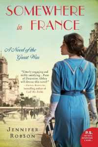 Somewhere in France : A Novel of the Great War