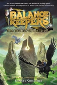 The Traitor of Belltroll (Balance Keepers) （Reprint）