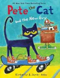 Pete the Cat and the New Guy (Pete the Cat)