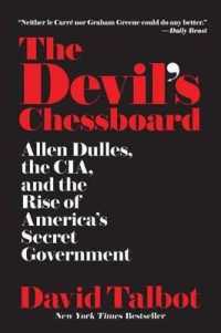 The Devil's Chessboard : Allen Dulles, the Cia, and the Rise of America's Secret Government