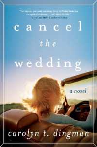 Cancel the Wedding : A Novel