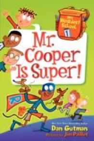 My Weirdest School #1: Mr. Cooper Is Super! (My Weirdest School)