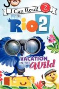 Vacation in the Wild (I Can Read. Level 2)