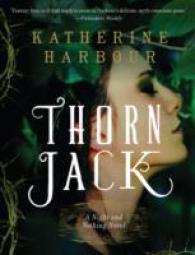 Thorn Jack : A Night and Nothing Novel (Night and Nothing Novels)