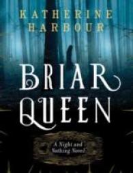 Briar Queen : A Night and Nothing Novel (Night and Nothing Novels)