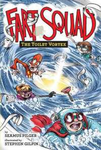 Fart Squad #4: The Toilet Vortex (Fart Squad)