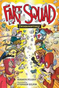 Fart Squad #5: Underpantsed! (Fart Squad)