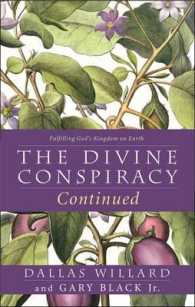 The Divine Conspiracy Continued : Fulfilling God's Kingdom on Earth