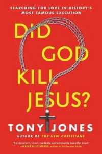 Did God Kill Jesus? : Searching for Love in History's Most Famous Execution