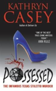 Possessed : The Infamous Texas Stiletto Murder