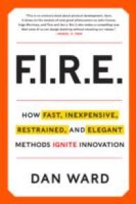 F.I.R.E. : How Fast, Inexpensive, Restrained, and Elegant Methods Ignite Innovation