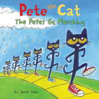 Pete the Cat : The Petes Go Marching