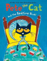 Pete the Cat and the Bedtime Blues (Pete the Cat)