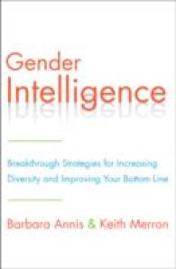 Gender Intelligence : Breakthrough Strategies for Increasing Diversity and Improving Your Bottom Line