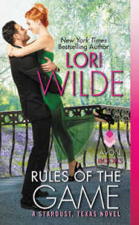 Rules of the Game : A Stardust, Texas Novel (Stardust, Texas)