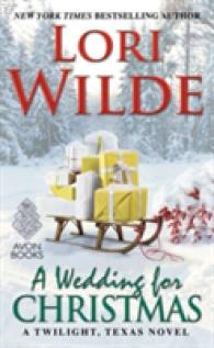 A Wedding for Christmas : A Twilight, Texas Novel (Twilight, Texas)