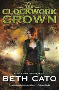 The Clockwork Crown (Clockwork Dagger Novels)