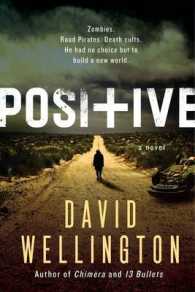 Positive : A Novel