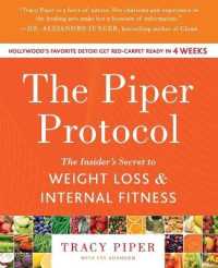 The Piper Protocol : The Insider's Secret to Weight Loss and Internal Fitness