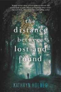 The Distance between Lost and Found