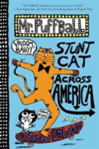 Mr. Puffball: Stunt Cat Across America (Mr. Puffball)