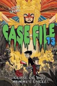 Case File 13 #4: Curse of the Mummy's Uncle (Case File 13)