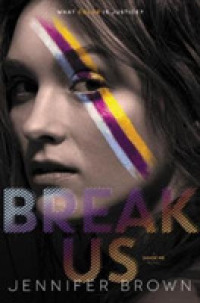 Break Us (Shade Me 3)