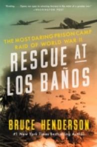 Rescue at Los Baños : The Most Daring Prison Camp Raid of World War II