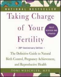 Taking Charge of Your Fertility: The Definitive Guide to Natural Birth Control, Pregnancy Achievement, and Reproductive Health （20TH）