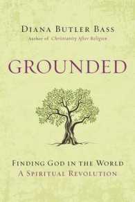 Grounded : Finding God in the World: a Spiritual Revolution