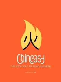 Chineasy : The New Way to Read Chinese