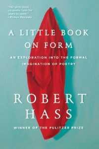 A Little Book on Form : An Exploration into the Formal Imagination of Poetry