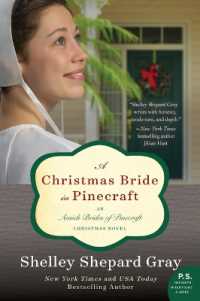 A Christmas Bride in Pinecraft : An Amish Brides of Pinecraft Christmas Novel