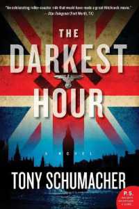 The Darkest Hour: A Novel