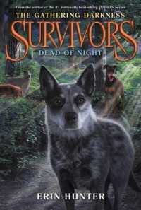 Survivors: the Gathering Darkness #2: Dead of Night (Survivors: the Gathering Darkness)