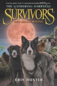 Survivors: the Gathering Darkness #4: Red Moon Rising (Survivors: the Gathering Darkness) （Library Binding）