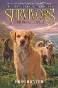 Survivors: the Gathering Darkness: the Final Battle (Survivors: the Gathering Darkness) （Library Binding）