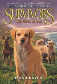 Survivors: the Gathering Darkness: the Final Battle (Survivors: the Gathering Darkness)